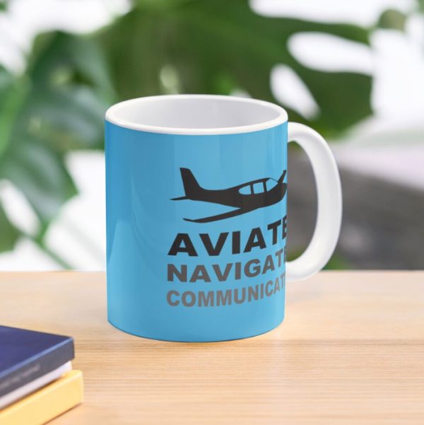 Aviate Navigate Communicate Coffee Mug Black Print