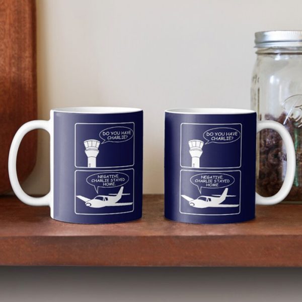 Aviation Humour Coffee Mugs: "Do you have Charlie?" White print.