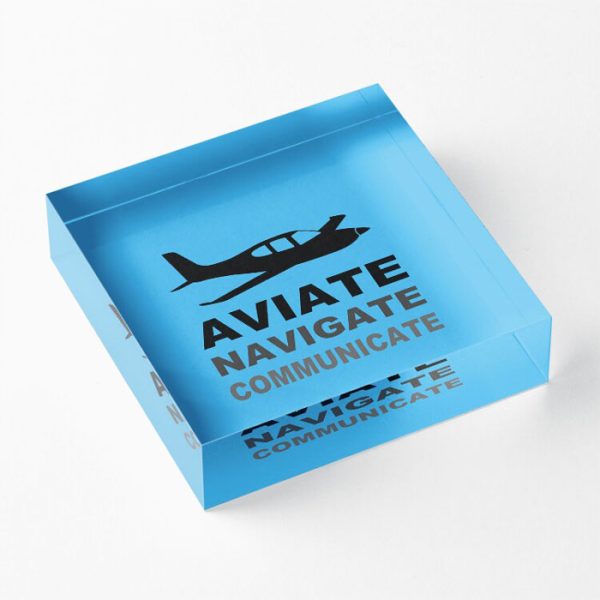 Aviate Navigate Communicate Acrylic Block light blue